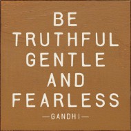 BeTruthful Gentle and Fearless Gandhi Rachael Chong